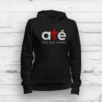 Sweatshirt Até que Ele venha