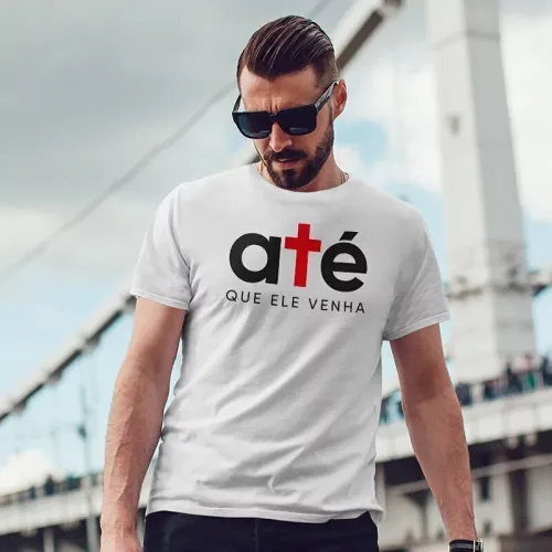 T-Shirt Até que Ele venha