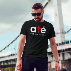 T-Shirt Até que Ele venha