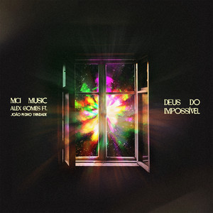 Deus do Impossivel   MCI Music   feat. Joao Pedro Trindade